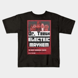 DR TEETH AND THE ELECTRIC MAYHEM SHOW Kids T-Shirt